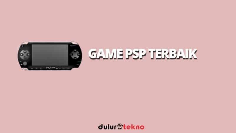 50+ Game PSP Terbaik Ukuran Kecil (Tapi Grafik HD)